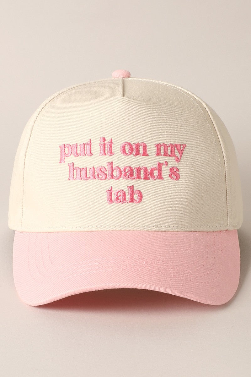 "Put it on my Husband’s Tab" Trucker Hat
