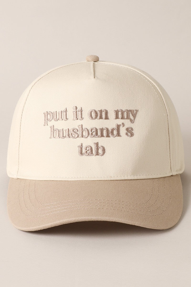 "Put it on my Husband’s Tab" Trucker Hat