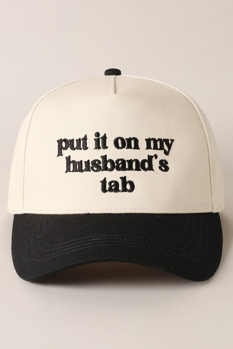 "Put it on my Husband’s Tab" Trucker Hat